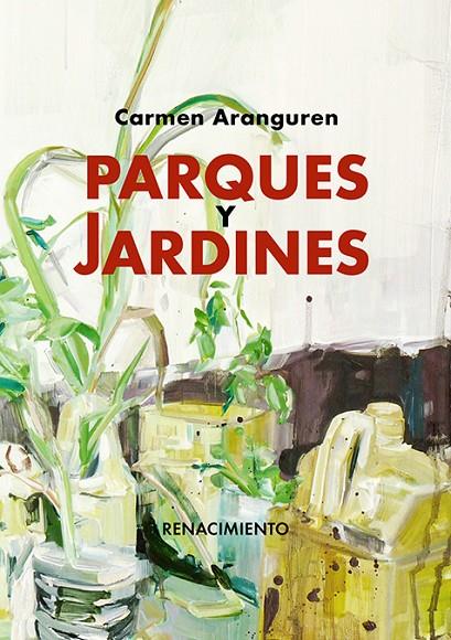 PARQUES Y JARDINES | 9788418818134 | ARANGUREN, CARMEN