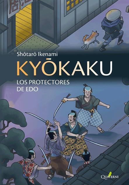 KYOKAKU. LOS PROTECTORES DE EDO | 9788412106824 | IKENAMI, SHOTARO