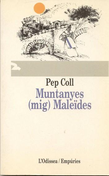 MUNTANYES MALEÏDES | 9788475963754 | COLL, PEP