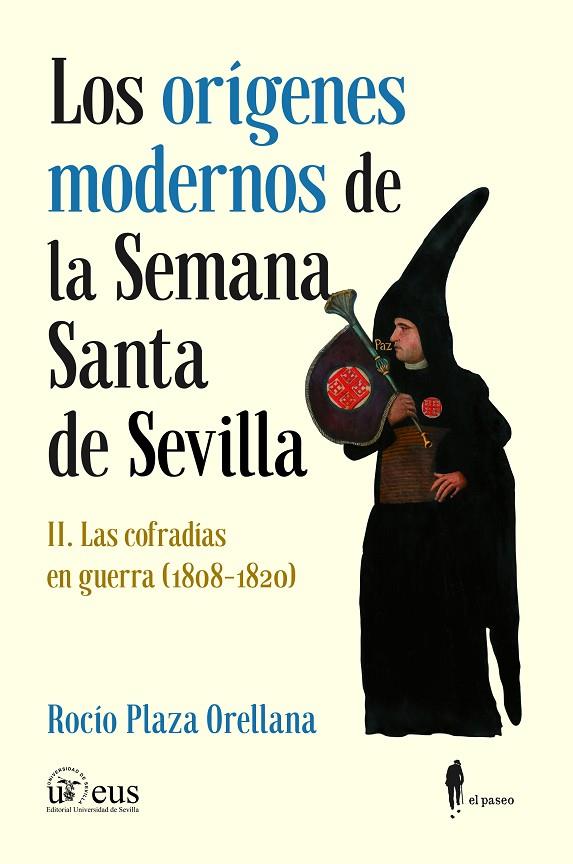 ORÍGENES MODERNOS DE LA SEMANA SANTA DE SEVILLA II, LOS | 9788419188229 | PLAZA ORELLANA, ROCIO