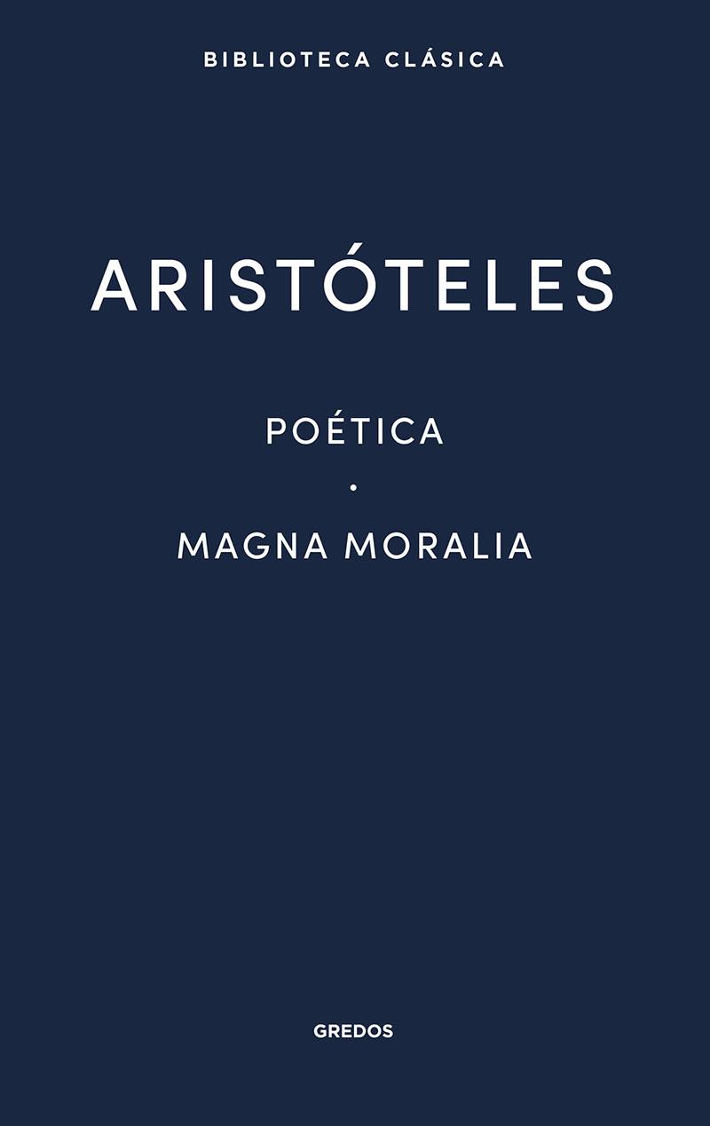 POÉTICA / MAGNA MORALIA | 9788424939151 | ARISTÓTELES