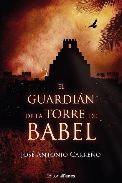 GUARDIÁN DE LA TORRE DE BABEL, EL | 9788412546644 | CARREÑO, JOSÉ ANTONIO