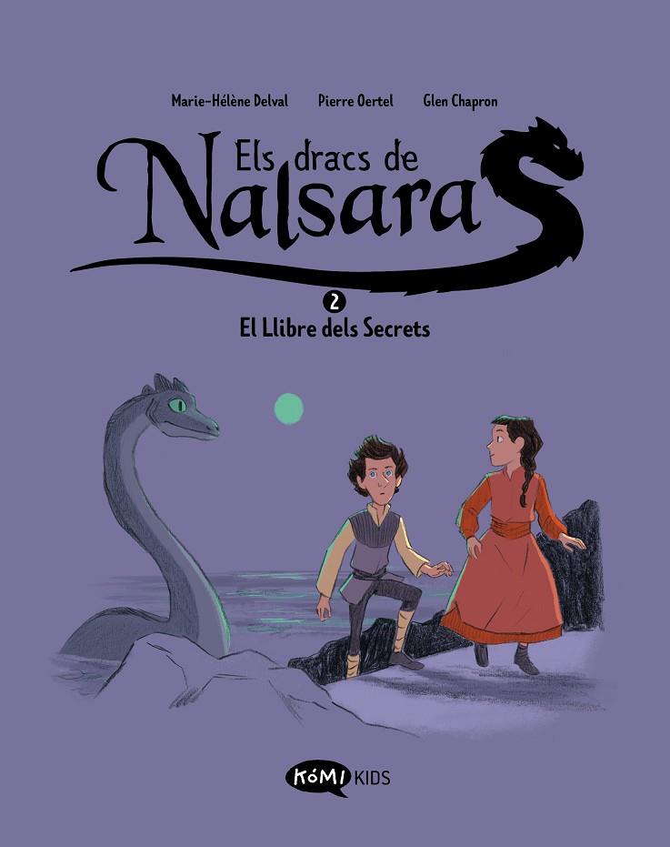 DRACS DE NALSARA 02, ELS : EL LLIBRE DELS SECRETS | 9788419183637 | DELVAL, MARIE-HÉLÈNE