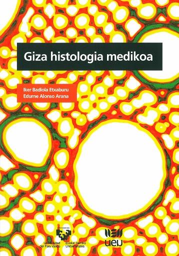 GIZA HISTOLOGIA MEDIKOA | 9788490829769 | BADIOLA ETXABURU, IKER / ALONSO ARANA, EDURNE