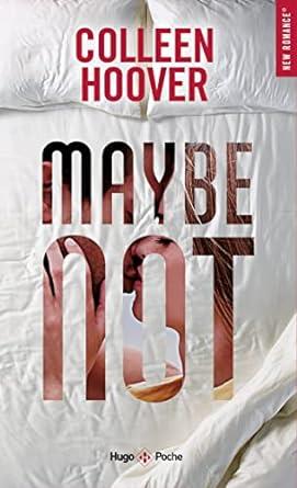 MAYBE NOT (ED. FRANÇAISE) | 9782755674439 | HOOVER, COLLEEN