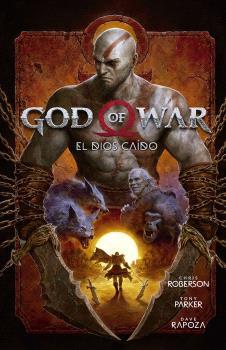 GOD OF WAR 02 : EL DIOS CAÍDO | 9788467949124 | ROBERSON, CHRIS / PARKER, TONY / RAPOZA, DAVE