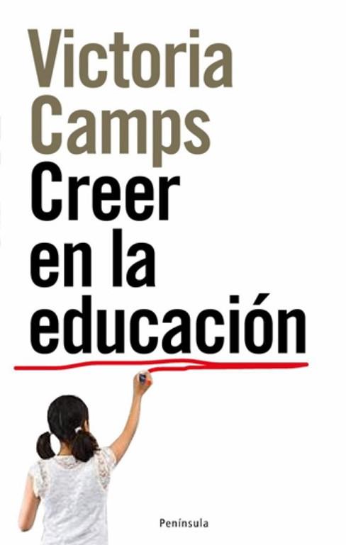 CREER EN LA EDUCACIÓN | 9788483078389 | CAMPS, VICTORIA