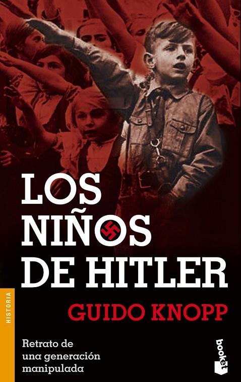 NIÑOS DE HITLER, LOS | 9788408057154 | KNOPP, GUIDO