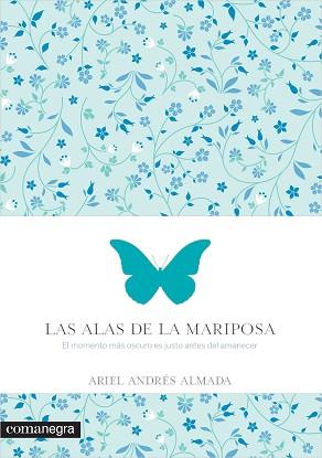 ALAS DE LA MARIPOSA, LAS | 9788416033560 | ANDRÉS ALMADA, ARIEL