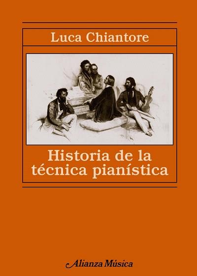 HISTORIA DE LA TECNICA PIANISTA | 9788420678955 | CHIANTORE, LUCA