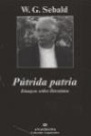 PÚTRIDA PATRIA | 9788433962218 | SEBALD, W. G.