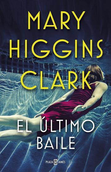 ÚLTIMO BAILE, EL | 9788401021770 | HIGGINS CLARK, MARY