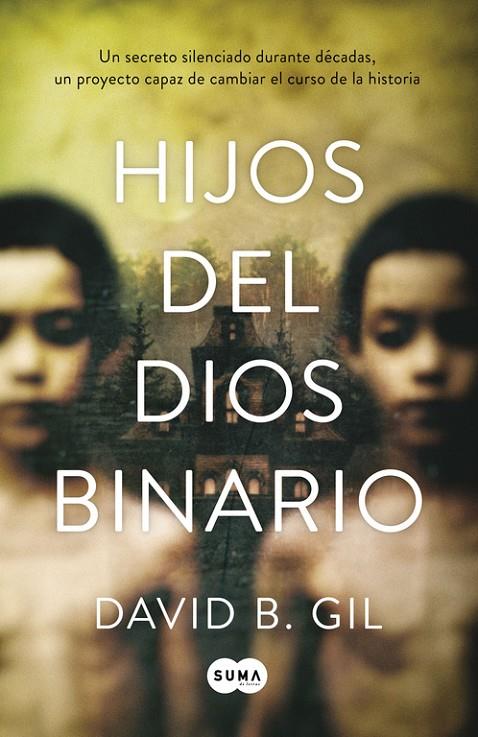 HIJOS DEL DIOS BINARIO | 9788483658543 | GIL, DAVID B.