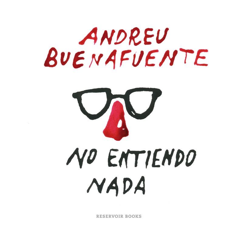 NO ENTIENDO NADA | 9788416195138 | BUENAFUENTE, ANDREU