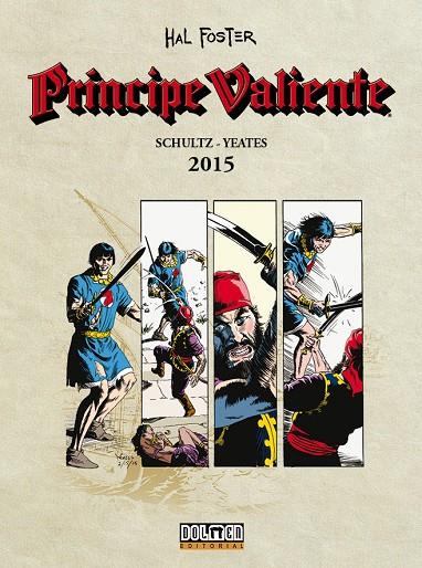 PRÍNCIPE VALIENTE 2015 | 9788416961504 | YEATES, TOM / SCHULTZ, MARK