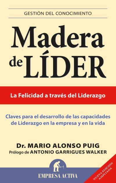 MADERA DE LÍDER (EDICIÓN REVISADA) | 9788496627505 | PUIG, MARIO ALONSO