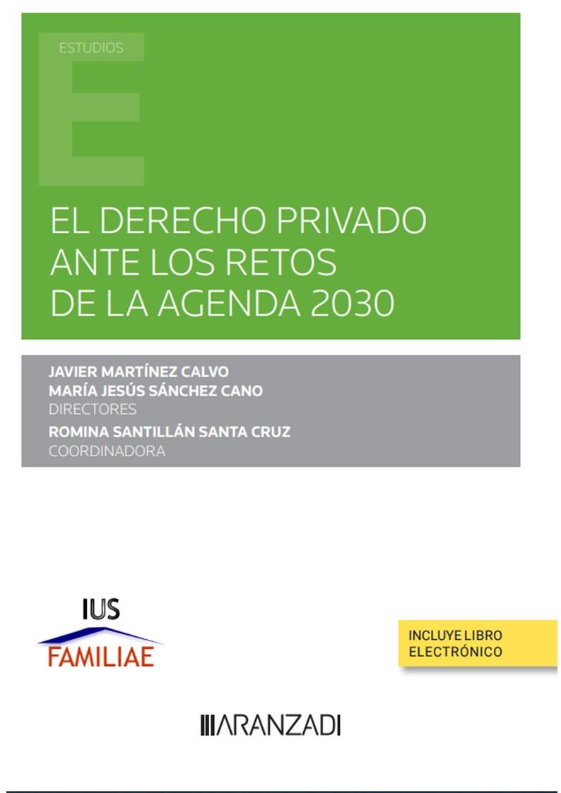 DERECHO PRIVADO ANTE LOS RETOS DE LA AGENDA 2030 | 9788411254595 | MARTINEZ CALVO, JAVIER