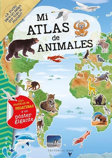 MI ATLAS DE ANIMALES | 9788418715204 | DOZOUVAN DER KAR, GALIA LAMI