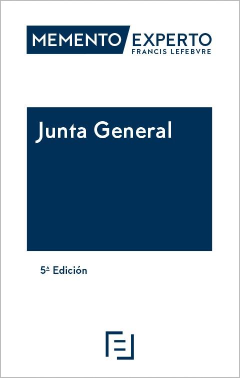 MEMENTO EXPERTO JUNTA GENERAL (5 EDICIÓN) | 9788419896728 | LEFEBVRE-EL DERECHO
