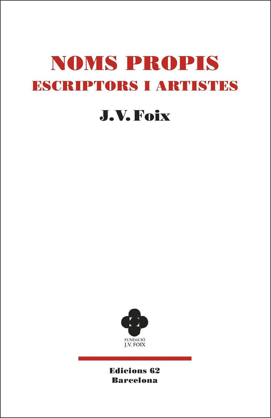 NOMS PROPIS. ESCRIPTORS I ARTISTES | 9788429778229 | FOIX, J. V.