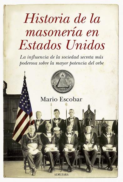 HISTORIA DE LA MASONERIA EN ESTADOS UNIDOS | 9788492573967 | ESCOBAR, MARIO