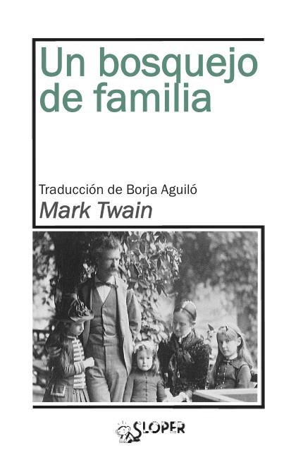 BOSQUEJO DE FAMILIA, UN | 9788417200091 | TWAIN, MARK