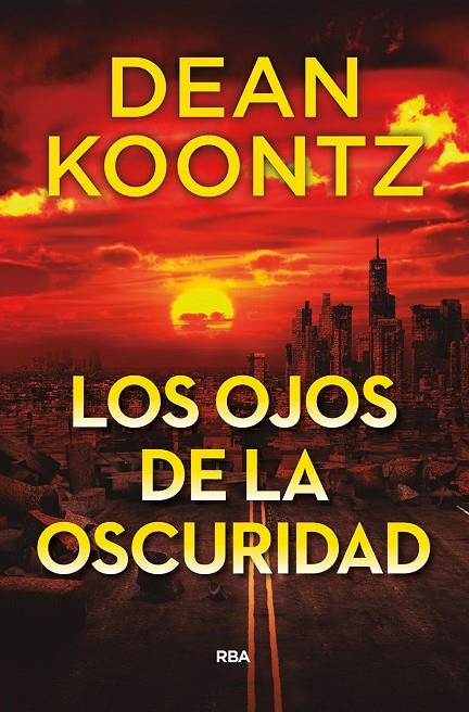 OJOS DE LA OSCURIDAD, LOS | 9788491879749 | KOONTZ, DEAN