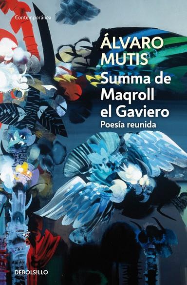 SUMMA DE MAQROLL EL GAVIERO | 9788483465325 | MUTIS, ÁLVARO