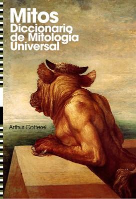 MITOS. DICCIONARIO DE MITOLOGIA UNIVERSAL | 9788434434899 | COTTERELL, ARTHUR