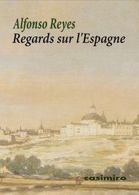 REGARDS SUS L'ESPAGNE | 9788415715948 | REYES, ALFONSO