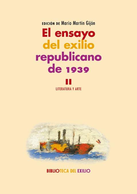ENSAYO DEL EXILIO REPUBLICANO DE 1939 II, EL | 9788417550554 | VARIOS AUTORES