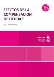 EFECTOS DE LA COMPENSACION DE DEUDAS | 9788411975322 | ZUMAQUERO GIL, LAURA