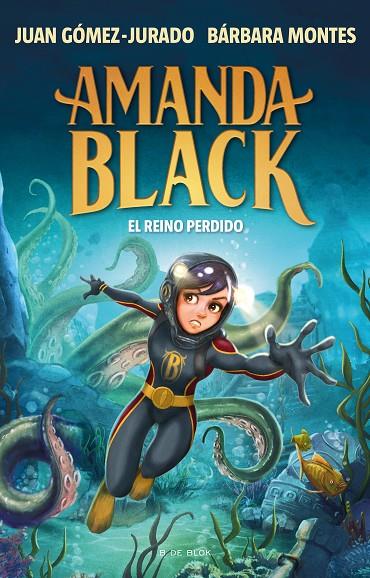AMANDA BLACK 08. EL REINO PERDIDO | 9788419378309 | GÓMEZ-JURADO, JUAN / MONTES, BÁRBARA