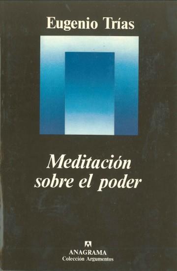 MEDITACIÓN SOBRE EL PODER | 9788433900500 | TRÍAS, EUGENIO