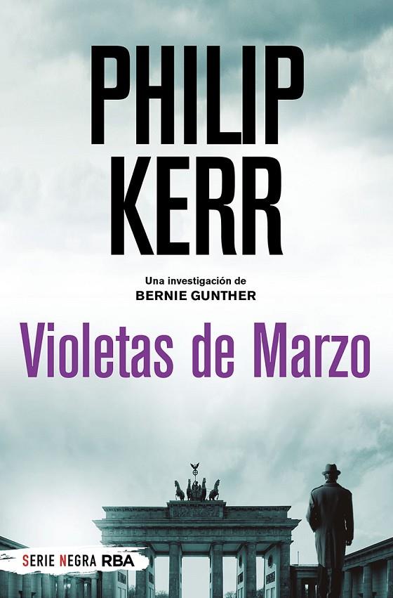 VIOLETAS DE MARZO | 9788491873525 | KERR, PHILIP