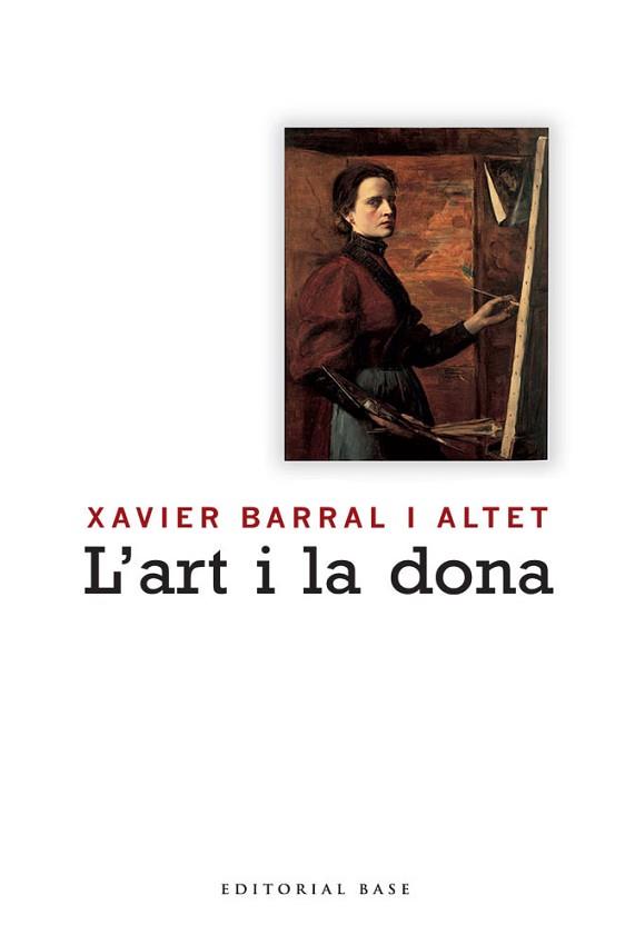 ART I LA DONA, L' | 9788492437771 | BARRAL I ALTET, XAVIER
