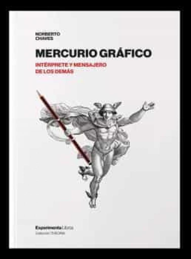 MERCURIO GRAFICO | 9788418049484 | CHAVES, NORBERTO