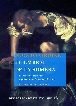 UMBRAL DE LA SOMBRA | 9788498412208 | ORDINE, NUCCIO