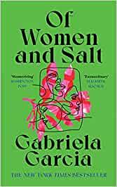 OF WOMAN AND SALT | 9781529031553 | GARCIA, GABRIELA