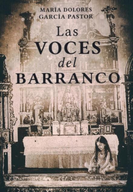 VOCES DEL BARRANCO, LAS | 9788412716917 | GARCIA PASTOR, MARIA DOLORES