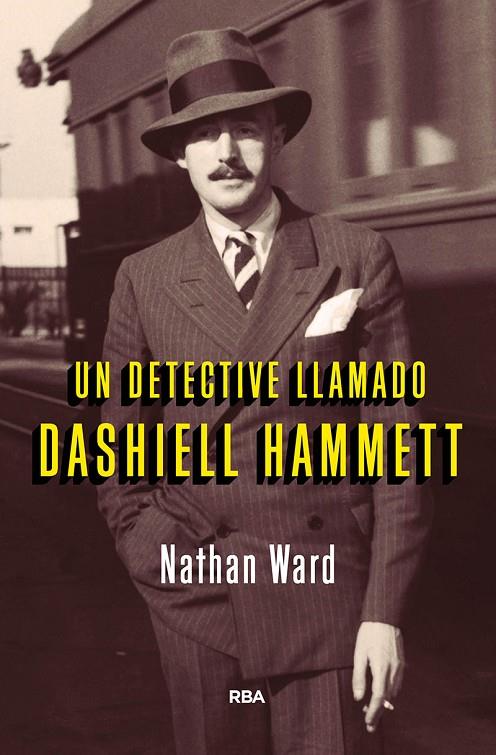DETECTIVE LLAMADO DASHIELL HAMMETT, UN | 9788491872047 | WARD, NATHAN