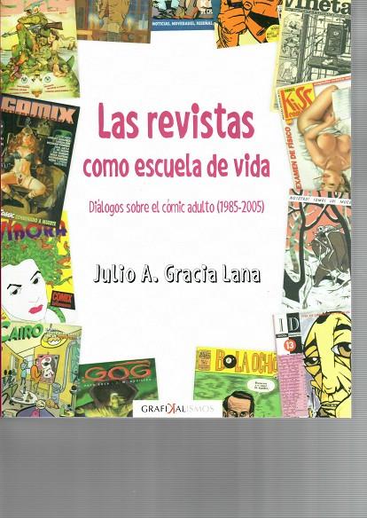 REVISTAS COMO ESCUELA DE VIDA, LAS | 9788497739788 | GRACIA LANA, JULIO A.