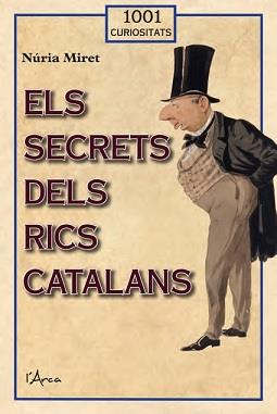 SECRETS DELS RICS CATALANS, ELS | 9788412589788 | MIRET I ANTOLÍ, NÚRIA