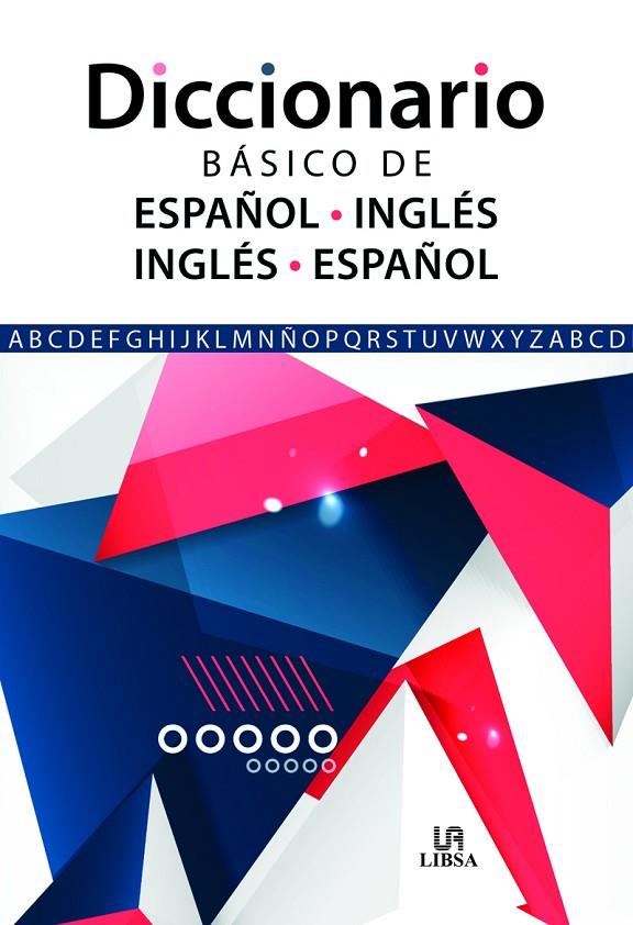 DICCIONARIO BÁSICO DE ESPAÑOL-INGLÉS E INGLÉS-ESPAÑOL | 9788466242905 | EQUIPO EDITORIAL