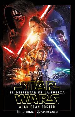 STAR WARS : EL DESPERTAR DE LA FUERZA | 9788416636891 | FOSTER, ALAN DEAN