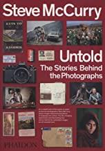 STEVE MCCURRY - UNTOLD THE STORIES BEHIND THE PHOTOGRAPHS | 9780714877341 | MCCURRY, STEVE