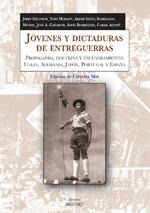JÓVENES Y DICTADURAS DE ENTREGUERRAS | 9788497432283 | VARIOS AUTORES