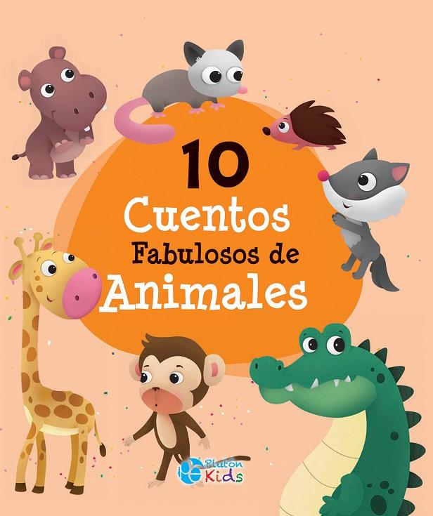 10 CUENTOS FABULOSOS DE ANIMALES | 9788417928988 | VARIOS AUTORES