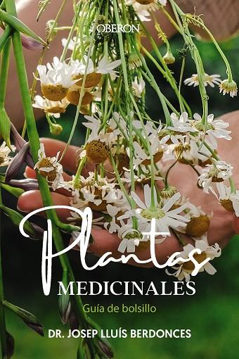 PLANTAS MEDICINALES. GUÍA DE BOLSILLO | 9788441549463 | BERDONCES SERRA, JOSEP LLUÍS