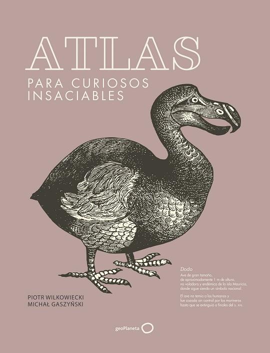 ATLAS PARA CURIOSOS INSACIABLES | 9788408278740 | WILKOWIECKI, PIOTR / GASZYNSKI, MICHAL